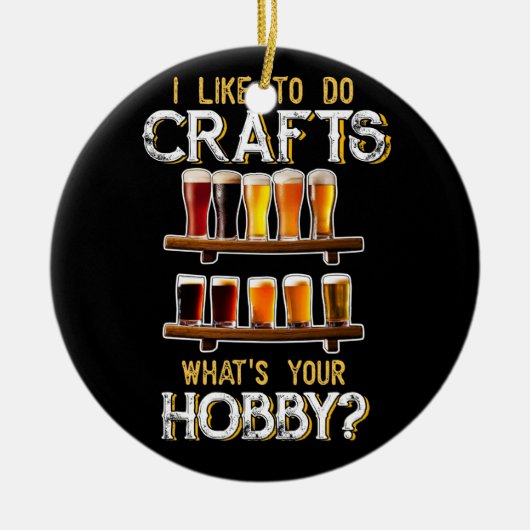 Ik hou van ambachten die je hobbykraft beer keramisch ornament (Voorkant)