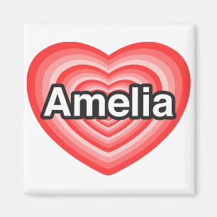 Ik hou van Amelia. Ik hou van je Amelia. Hart Magneet