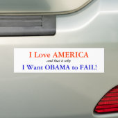 Ik hou van Amerika: Ik wil dat Obama faalt Bumpersticker (Op auto)