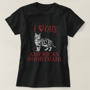 Ik hou van Amerikaanse Korthaar Kat Illustratie T-shirt