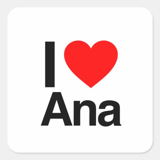 ik hou van ana vierkante sticker (Voorkant)