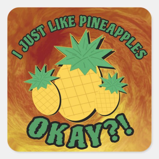 Ik hou van ananas... vierkante sticker (Voorkant)