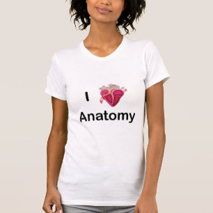 Ik hou van anatomie met menselijk hart! t-shirt