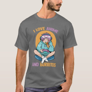 Ik hou van Anime en Burritos - Cute Kawaii Girl -  T-shirt