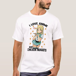 Ik hou van Anime en Chicken Nuggets - Cute Kawaii  T-shirt