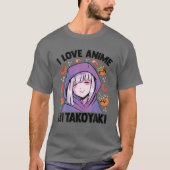 Ik hou van Anime en Takoyaki - Kawaii Blushing Ota T-shirt (Voorkant)