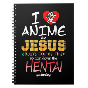 Ik hou van animme, maar Jezus komt altijd als eers Notitieboek