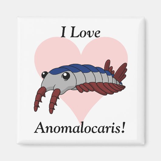 Ik hou van Anomalocaris! Magneet (Voorkant)