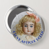 Ik hou van Antiek Dolls 4-inch Button (Voorkant /achterkant)