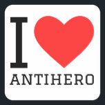 Ik hou van antiheld vierkante sticker<br><div class="desc">Ik hou van antiheld,  voor mensen liefhebbers</div>