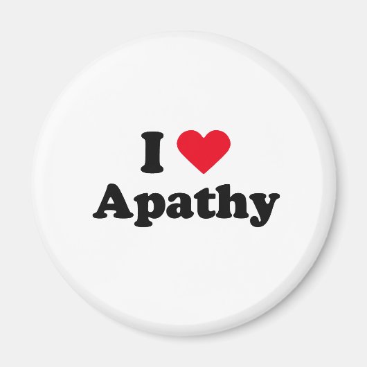 Ik hou van apathie magneet (Voorkant)