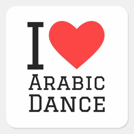 Ik hou van Arabische dans Vierkante Sticker (Voorkant)