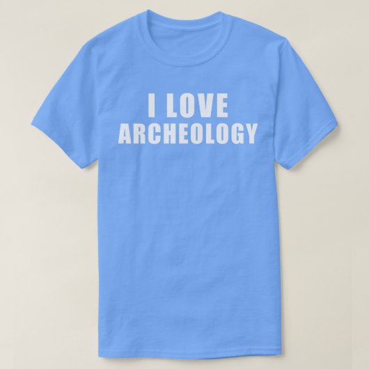 Ik hou van Archeology Archeology Gift T-shirt (Design voorkant)