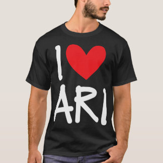 Ik hou van Ari Name Persoonlijke Mannen Guy BFF Fr T-shirt