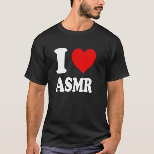 Ik hou van ASMR T-shirt (Voorkant)