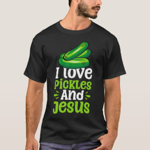 Ik hou van augurken en Jezus T-shirt