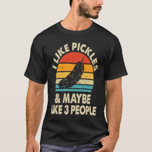 Ik Hou Van Augurken En Misschien Hebben 3 Mensen A T-shirt