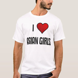 Ik hou van Aziatische meisjes T-shirt