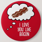 Ik hou van Bacon Funny Button (Voorkant)