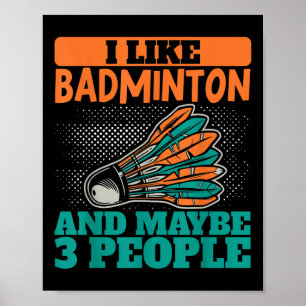 Ik hou van badminton en misschien 3 mensen sport s poster