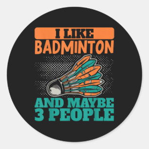 Ik hou van badminton en misschien 3 mensen sport s ronde sticker