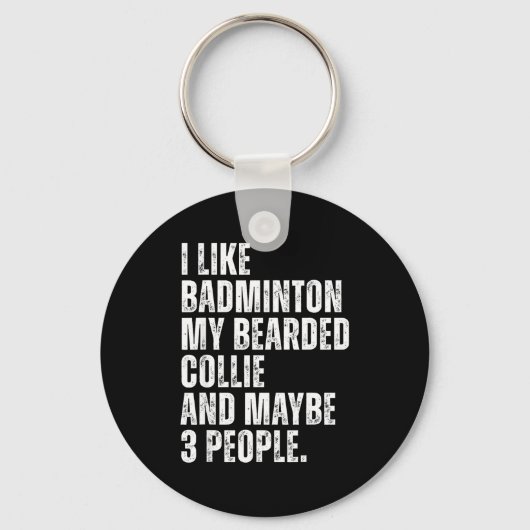 Ik Hou Van Badminton Liefhebber Bearded Collie Hon Sleutelhanger (Voorkant)