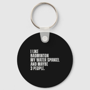 Ik Hou Van Badminton Liefhebber Water Spaniel Hond Sleutelhanger