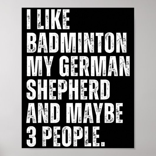 Ik Hou Van Badminton Mijn Duitse Herder Grappige H Poster (Voorkant)