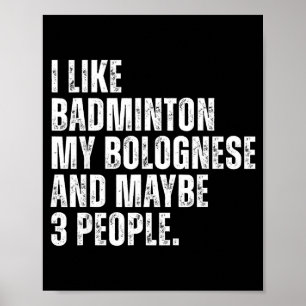 Ik hou van badmintonliefhebber Bolognese-hondeneig Poster