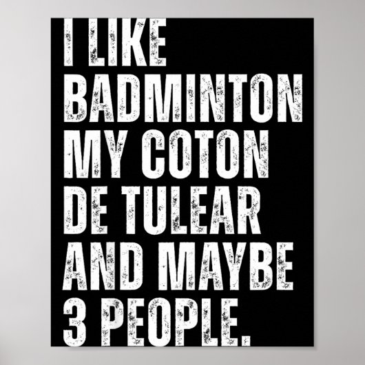 Ik hou van badmintonliefhebber Coton De Tulear-hon Poster (Voorkant)