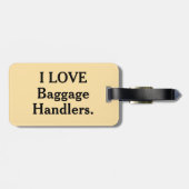 Ik hou van bagageafhandelaars bagage label (Achterkant horizontaal)