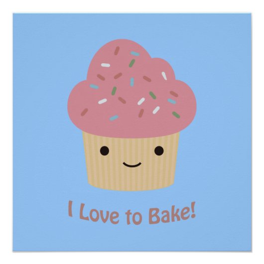 Ik hou van Bake! Cute Cupcake Perfect Poster (Voorkant)