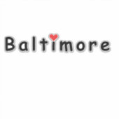 Ik hou van Baltimore Sticker (Voorkant)