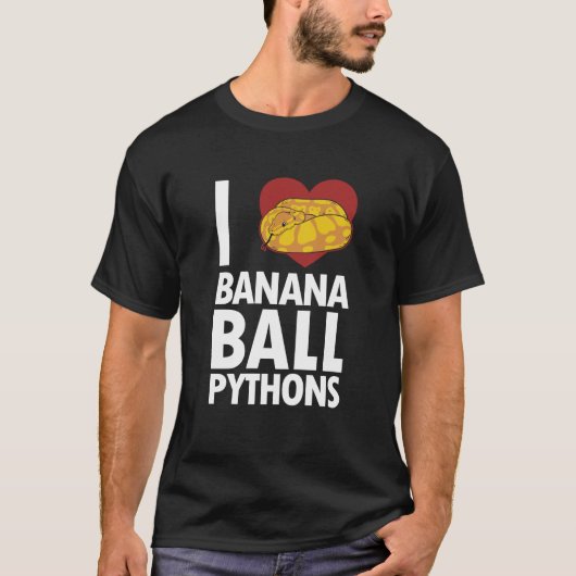 Ik hou van Banana Ball Pythons Pythonidae Banana B T-shirt (Voorkant)