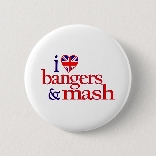 Ik hou van Bangers en Mash Ronde Button 5,7 Cm (Voorkant)
