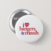 Ik hou van Bangers en Mash Ronde Button 5,7 Cm (Voorkant /achterkant)