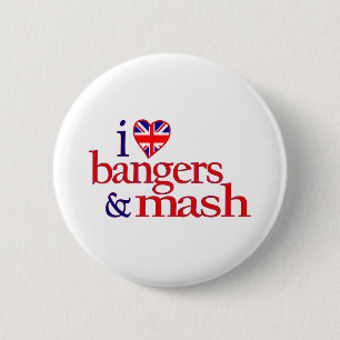 Ik hou van Bangers en Mash Ronde Button 5,7 Cm