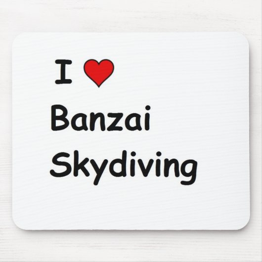 Ik hou van Banzai skydiving Muismat (Voorkant)