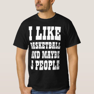 IK HOU VAN BASKETBAL EN MISSCHIEN 3 PERSONEN T-Shi T-shirt
