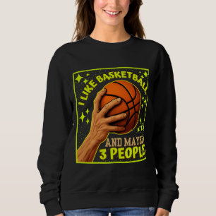 Ik hou van basketbal en misschien wel 3 personen trui