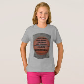 Ik hou van basketbal humor t-shirt (Voorkant volledig)