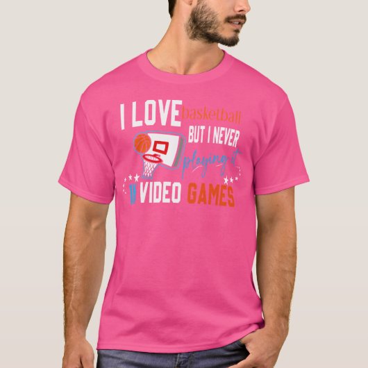 Ik hou van basketbal, maar ik speel het nooit in v t-shirt (Voorkant)