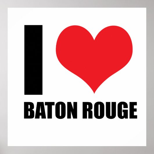 Ik hou van Baton Rouge Poster (Voorkant)