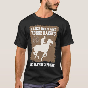 Ik hou van Beer and Horse Racing en misschien 3 me T-shirt