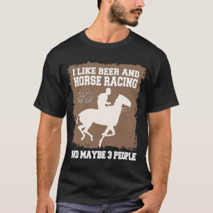 Ik hou van Beer and Horse Racing en misschien 3 me T-shirt