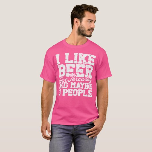 Ik hou van beer Ax Throwing en misschien 3 mensen  T-shirt (Voorkant volledig)