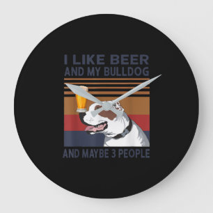 Ik hou van Beer en mijn Bulldog en misschien 3 men Grote Klok