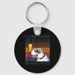 Ik hou van Beer en mijn Bulldog en misschien 3 men Sleutelhanger
