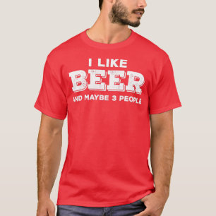 Ik hou van Beer en misschien 3 mensen T-shirt
