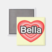 Ik hou van Bella. Ik hou van je Bella. Hart Magneet (Voorkant / Achterkant)
